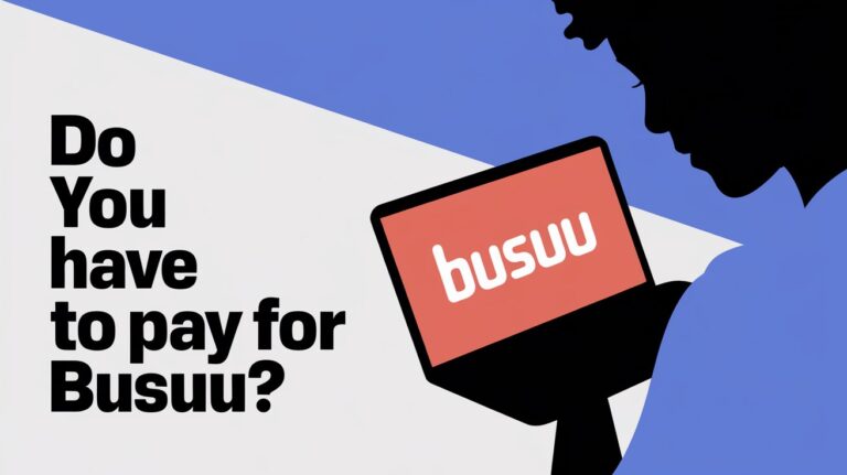 Do You Have to Pay for Busuu? A Comprehensive Guide to Busuu’s Pricing and Features