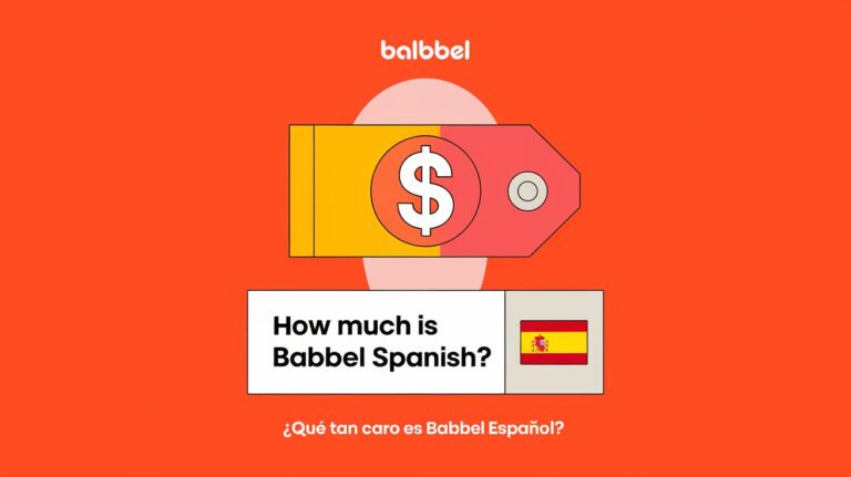 How Much is Babbel Spanish? A Comprehensive Guide to Pricing and Value