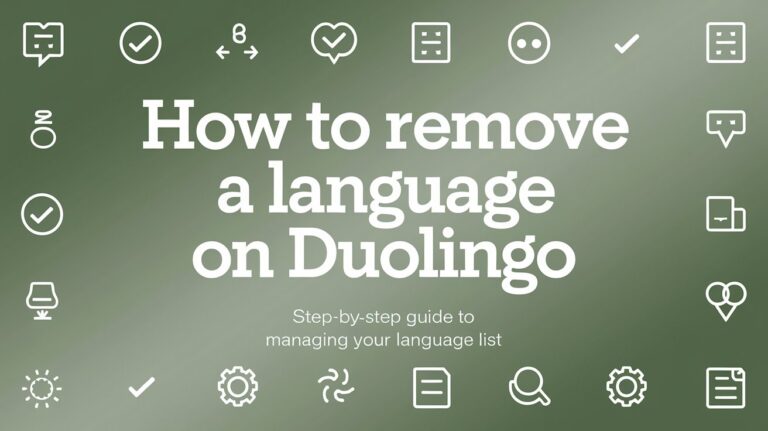 How to Remove a Language on Duolingo: Removing Unwanted Languages