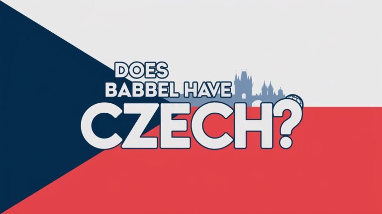 Does Babbel Have Czech: Language Options