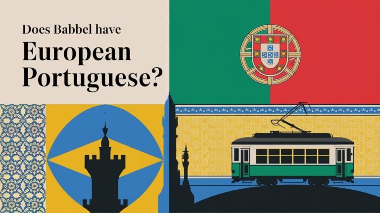 Does Babbel Have European Portuguese in 2025?